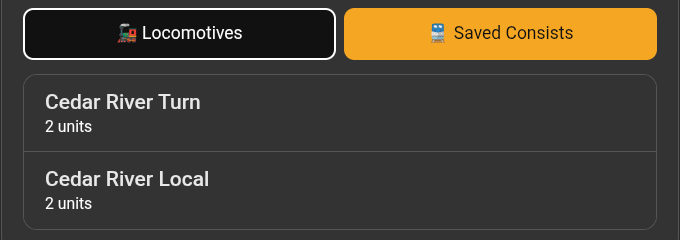 Figure 11.2 — The Saved Consists tab: a whole consist in one tap.
